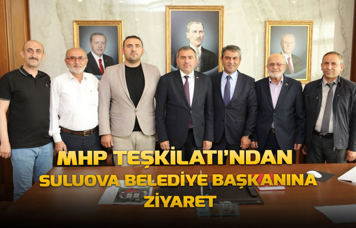 MHP Teşkilatı’ndan Suluova Belediye Başkanına Ziyaret