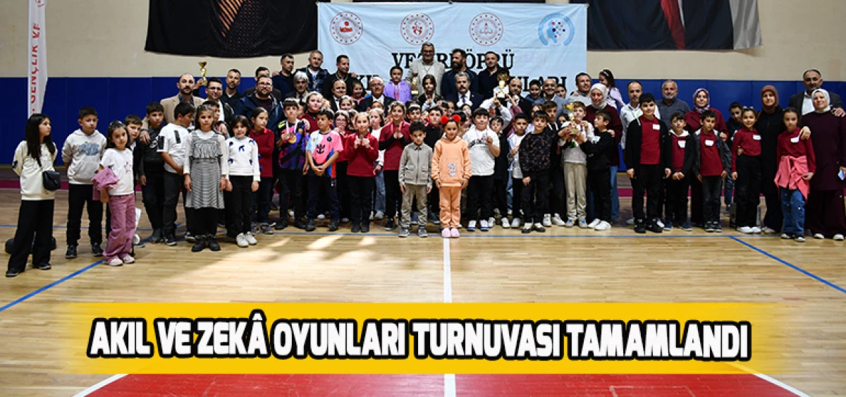 Akıl ve Zek&acirc; Oyunları Turnuvası Vezirk&ouml;pr&uuml;&rsquo;de Tamamlandı