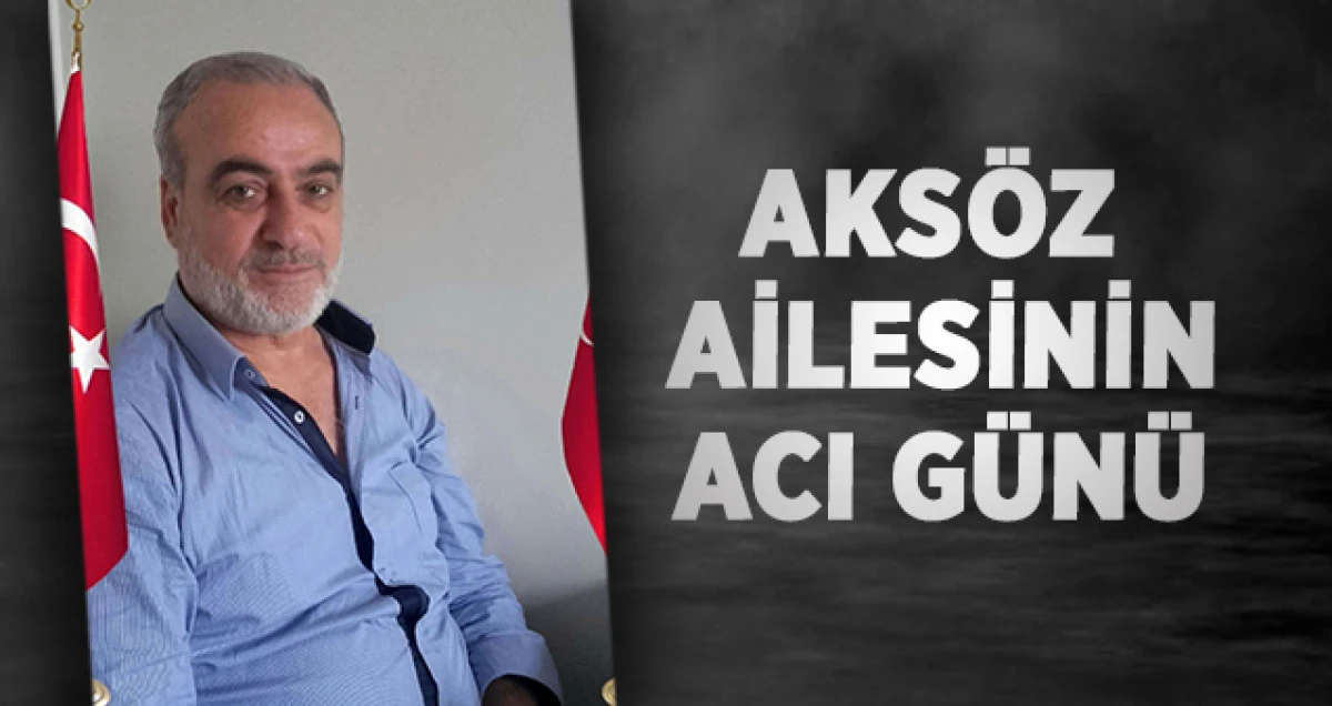 Aks&ouml;z Ailesinin Acı G&uuml;n&uuml;