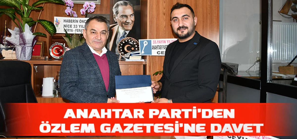 Anahtar Parti&rsquo;den &Ouml;zlem Gazetesi&rsquo;ne Davet