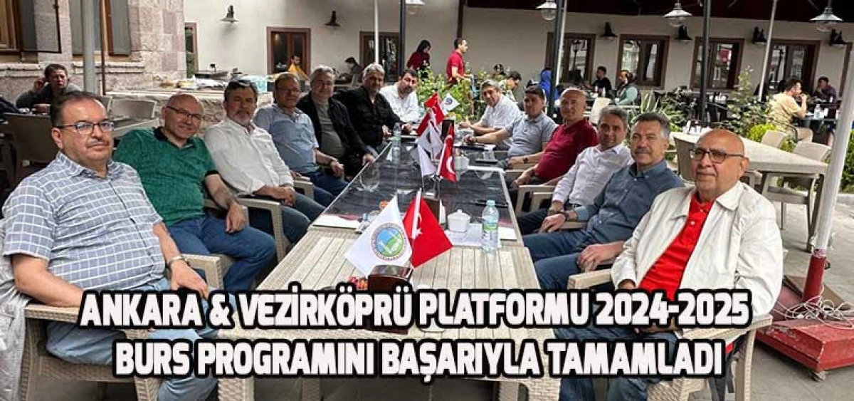Ankara & Vezirköprü Platformu 2024-2025 Burs Programını Başarıyla Tamamladı
