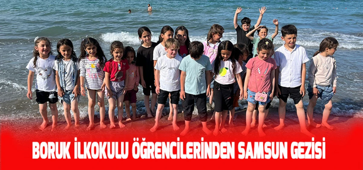 Boruk İlkokulu &Ouml;ğrencilerinden Samsun Gezisi