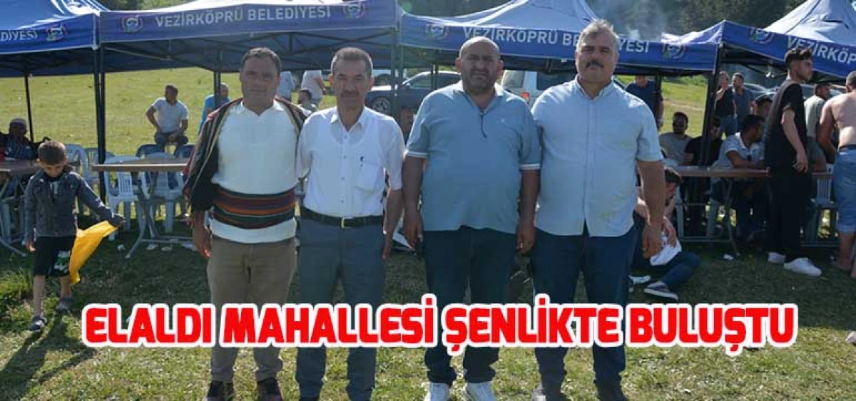 Elaldı Mahallesi Şenlikte Buluştu
