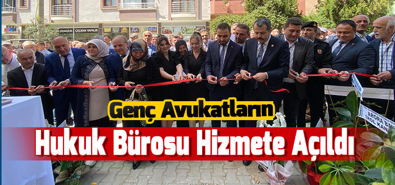 Genç Avukatların Hukuk Bürosu Hizmete Açıldı