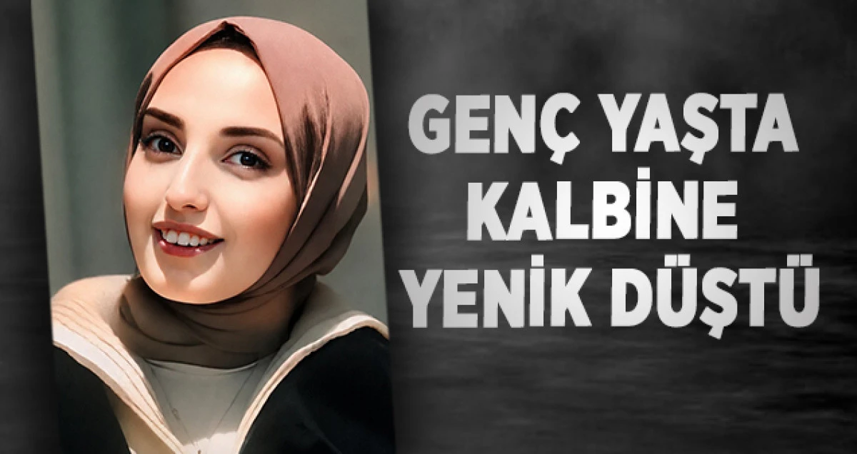 Gen&ccedil; Yaşta Kalbine Yenik D&uuml;şt&uuml;