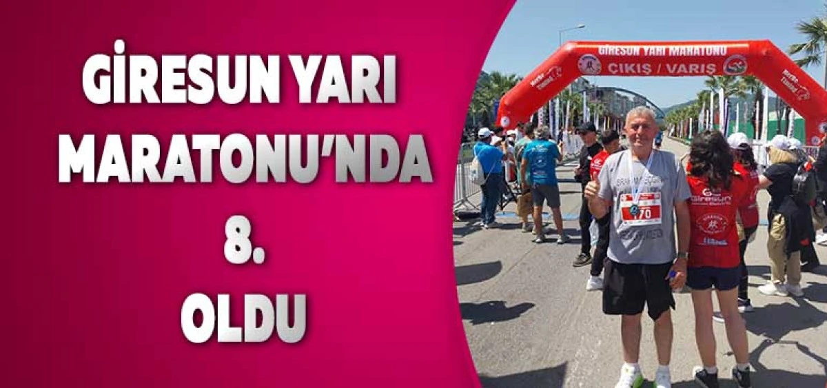 Giresun Yarı Maratonu’nda 8. Oldu