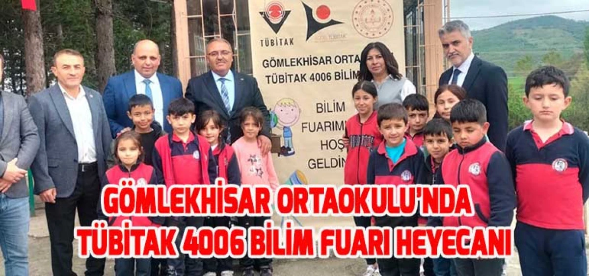 Gömlekhisar Ortaokulu’nda TÜBİTAK 4006 Bilim Fuarı Heyecanı