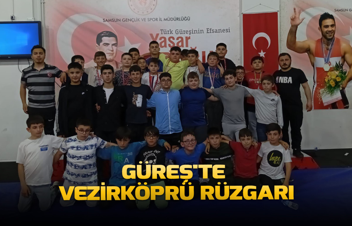 Güreş'te Vezirköprü Rüzgarı