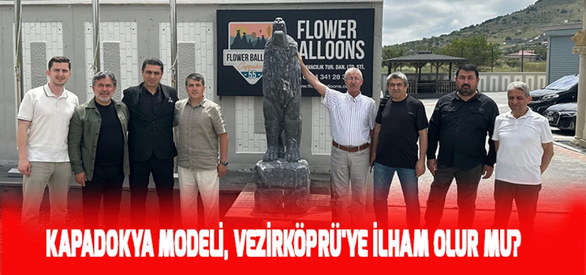 KAPADOKYA MODELİ, VEZİRK&Ouml;PR&Uuml;'YE İLHAM OLUR MU