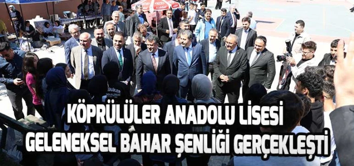 Köprülüler Anadolu Lisesi Geleneksel Bahar Şenliği Gerçekleşti