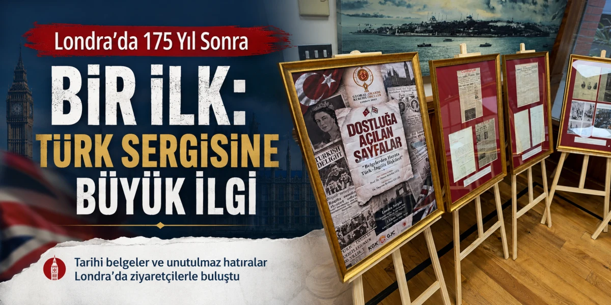 Londra&rsquo;da 175 Yıl Sonra Bir İlk: T&uuml;rk Sergisine B&uuml;y&uuml;k İlgi