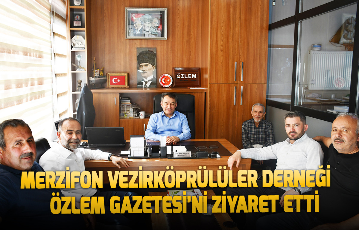 Merzifon Vezirköprülüler Derneği Özlem Gazetesi’ni Ziyaret Etti