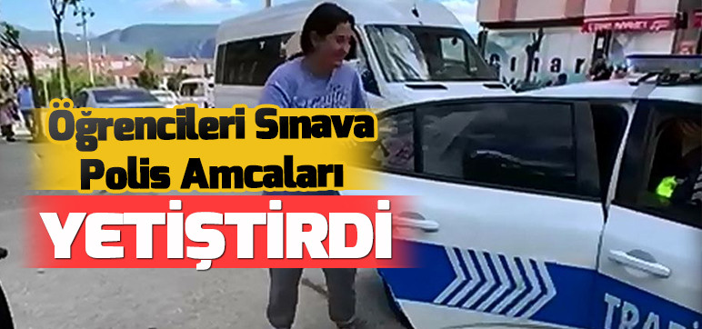 Öğrencileri Sınava Polis Amcaları yetiştirdi.