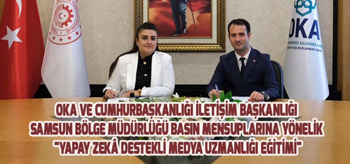 OKA ve Cumhurbaşkanlığı İletişim Başkanlığı  Samsun Bölge Müdürlüğü Basın Mensuplarına Yönelik  