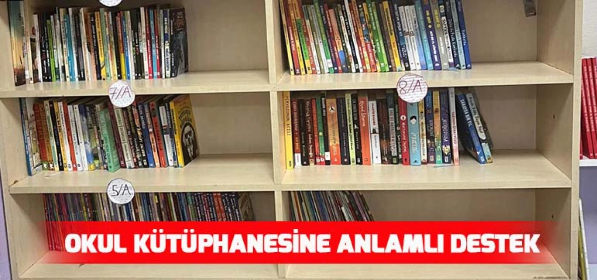 Okul K&uuml;t&uuml;phanesine Anlamlı Destek