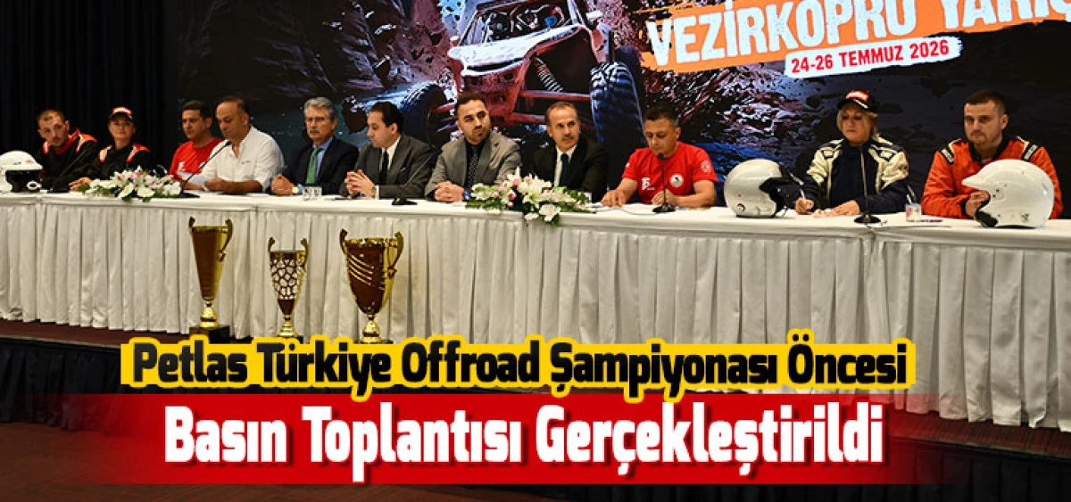 Petlas T&uuml;rkiye Offroad Şampiyonası &Ouml;ncesi Basın Toplantısı Ger&ccedil;ekleştirildi