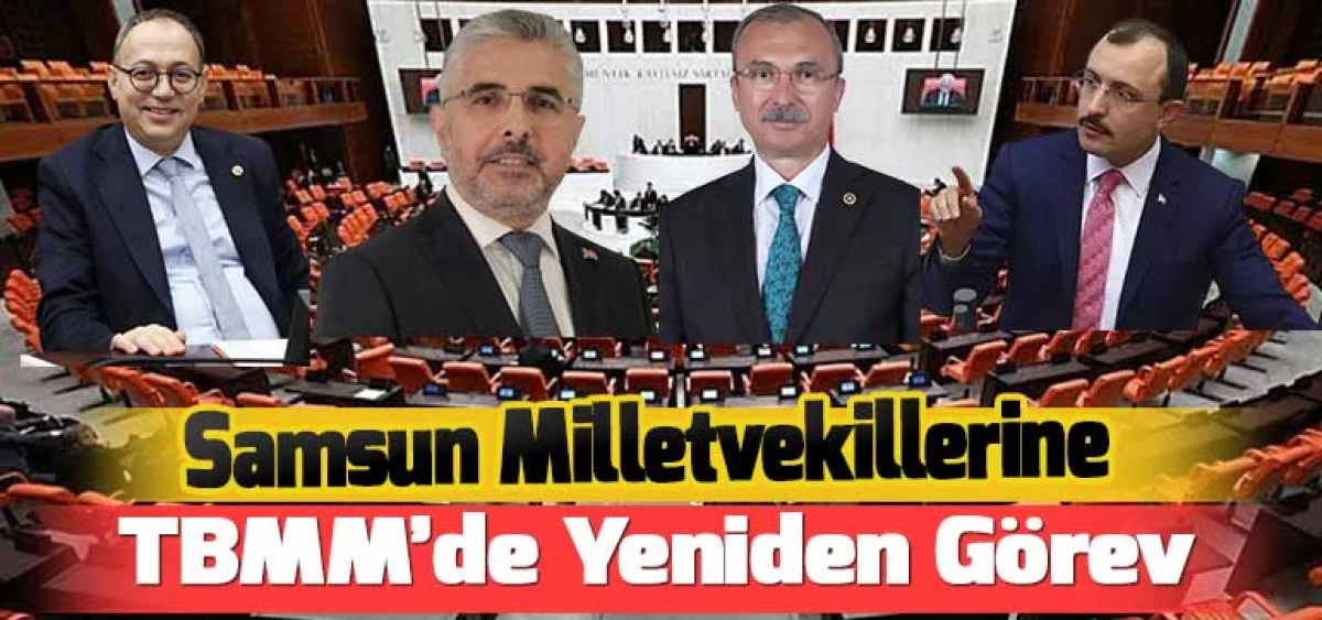 Samsun Milletvekillerine TBMM’de Yeniden Görev