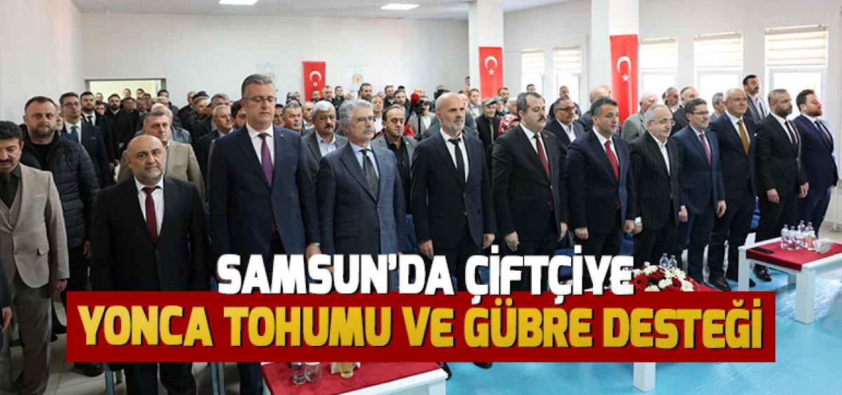 Samsun&rsquo;da &Ccedil;ift&ccedil;iye Yonca Tohumu ve G&uuml;bre Desteği