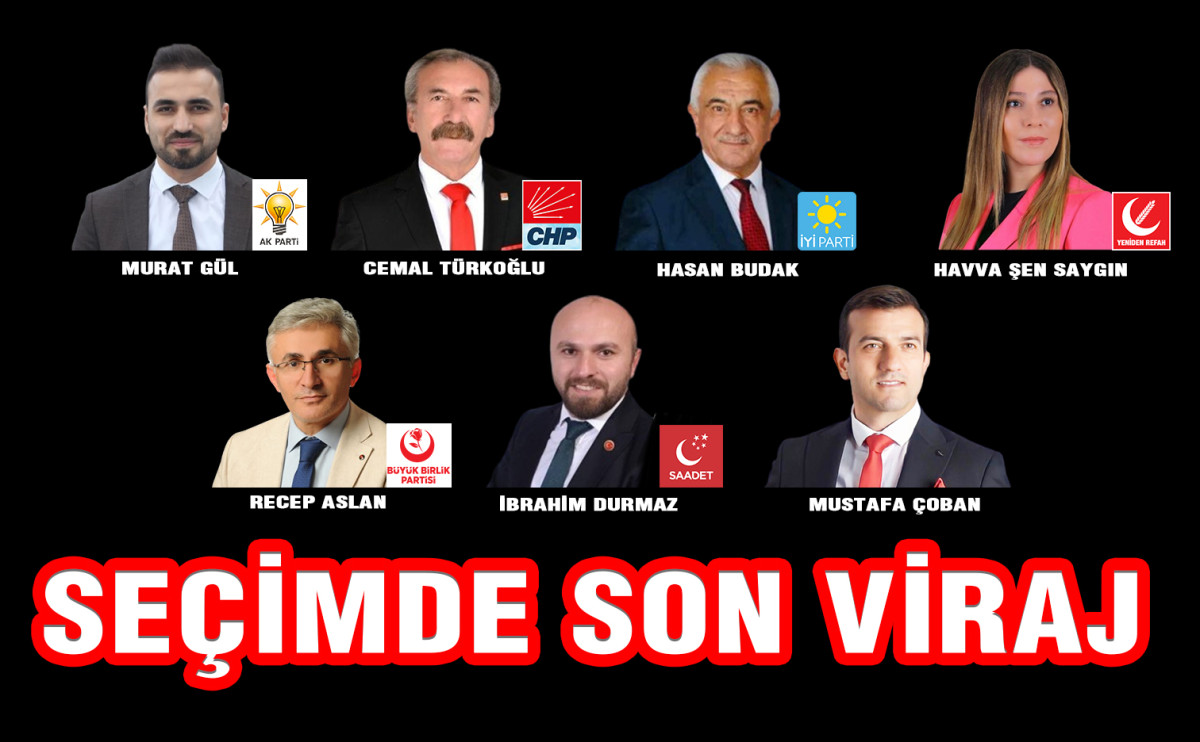 SEÇİMDE SON VİRAJ 