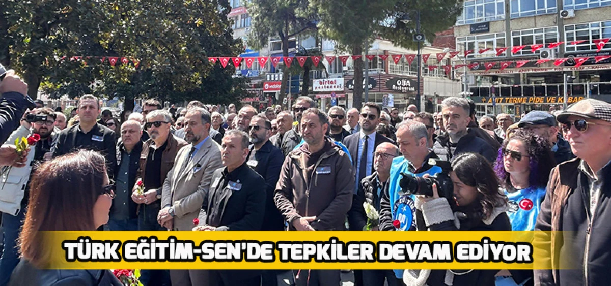 T&uuml;rk Eğitim-Sen&rsquo;de Tepkiler Devam Ediyor