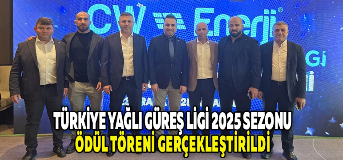 T&uuml;rkiye Yağlı G&uuml;reş Ligi 2025 Sezonu &Ouml;d&uuml;l T&ouml;reni Ger&ccedil;ekleştirildi