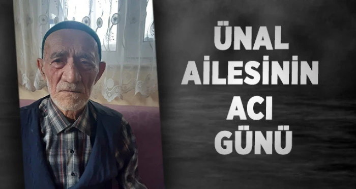 Ünal Ailesinin Acı Günü