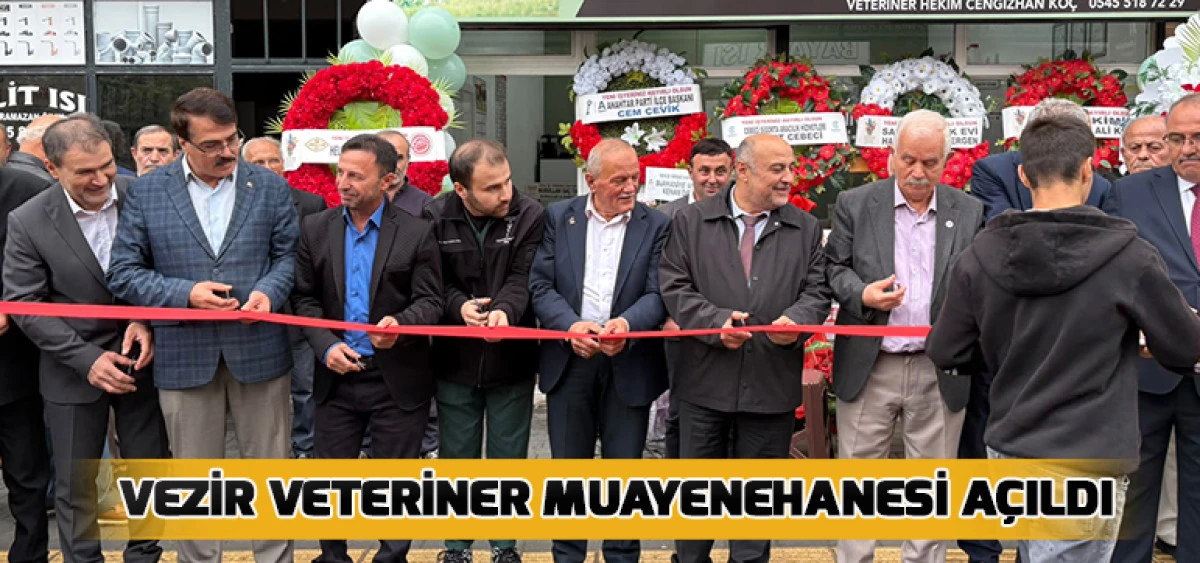 Vezir Veteriner Muayenehanesi A&ccedil;ıldı