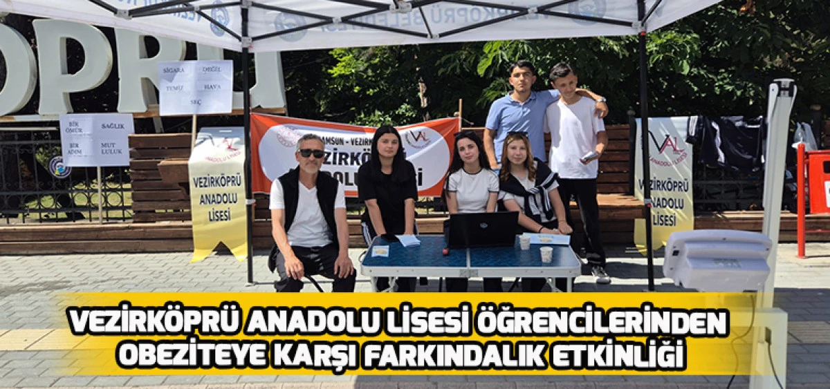 Vezirk&ouml;pr&uuml; Anadolu Lisesi &Ouml;ğrencilerinden Obeziteye Karşı Farkındalık Etkinliği