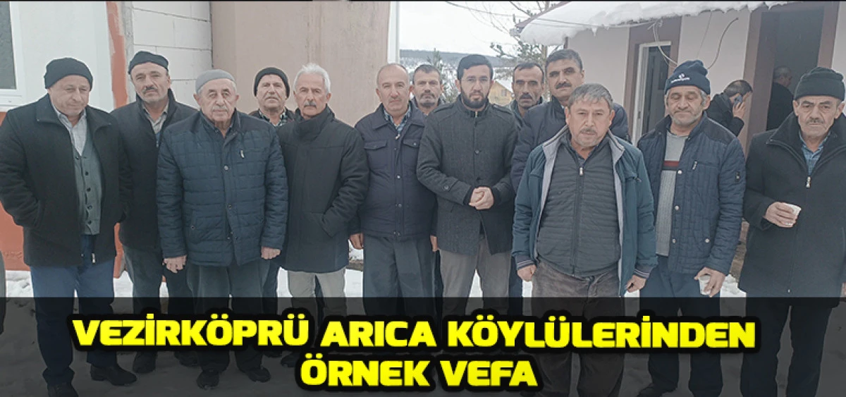 Vezirk&ouml;pr&uuml; Arıca K&ouml;yl&uuml;lerinden &Ouml;rnek Vefa