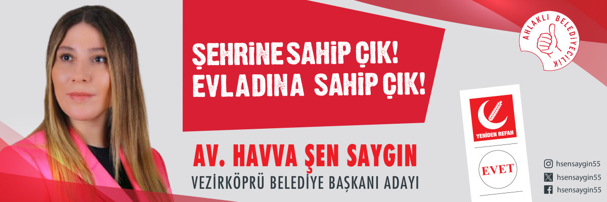 Vezirköprü Belediye Başkanı Adayı Avukat Havva Şen