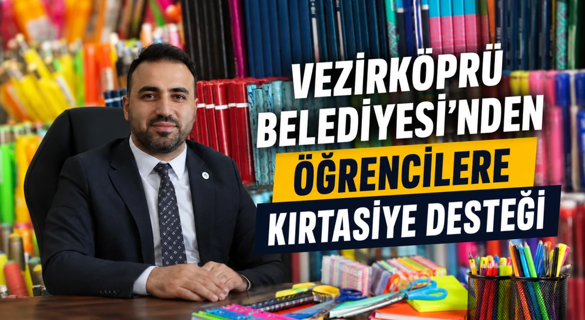 Vezirk&ouml;pr&uuml; Belediyesi&rsquo;nden &Ouml;ğrencilere Kırtasiye Desteği