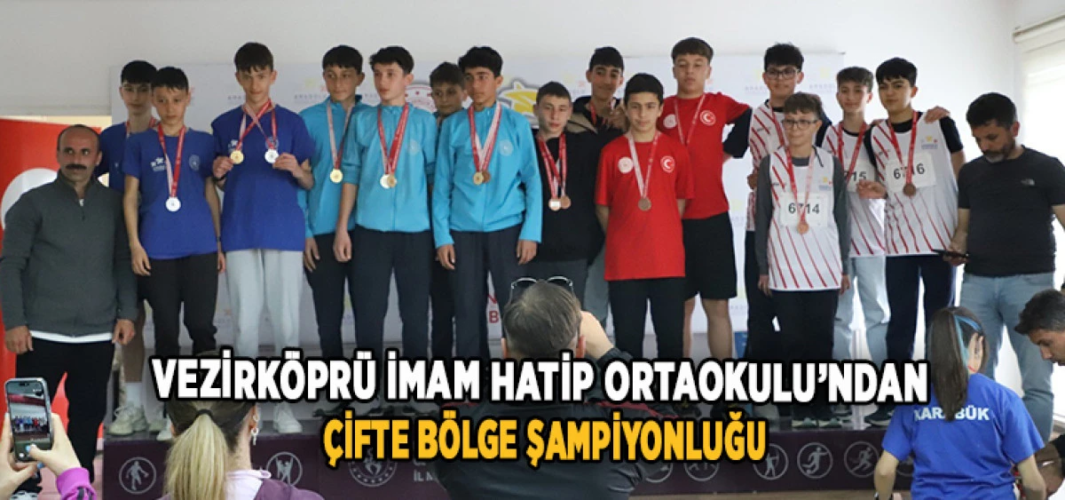 Vezirk&ouml;pr&uuml; İmam Hatip Ortaokulu&rsquo;ndan &Ccedil;ifte B&ouml;lge Şampiyonluğu