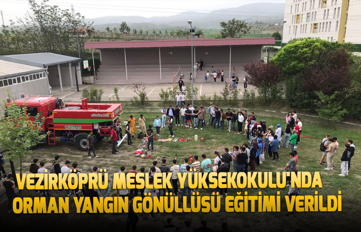 Vezirköprü Meslek Yüksekokulu'nda Orman Yangın Gönüllüsü Eğitimi Verildi