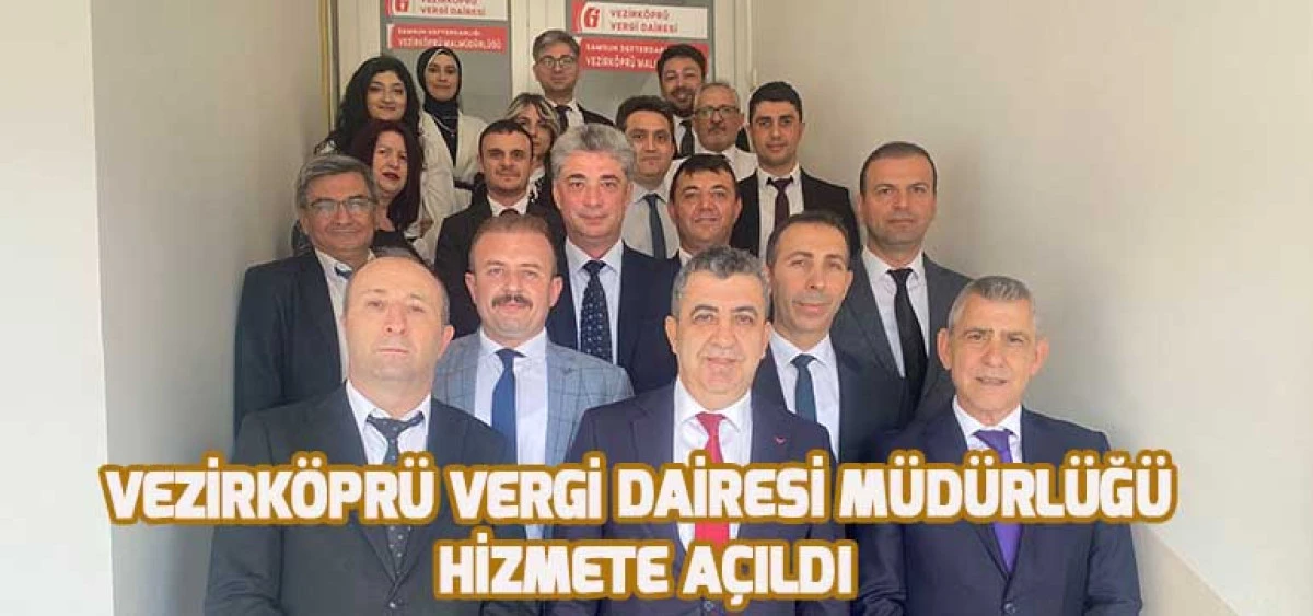 Vezirköprü Vergi Dairesi Müdürlüğü Hizmete Açıldı