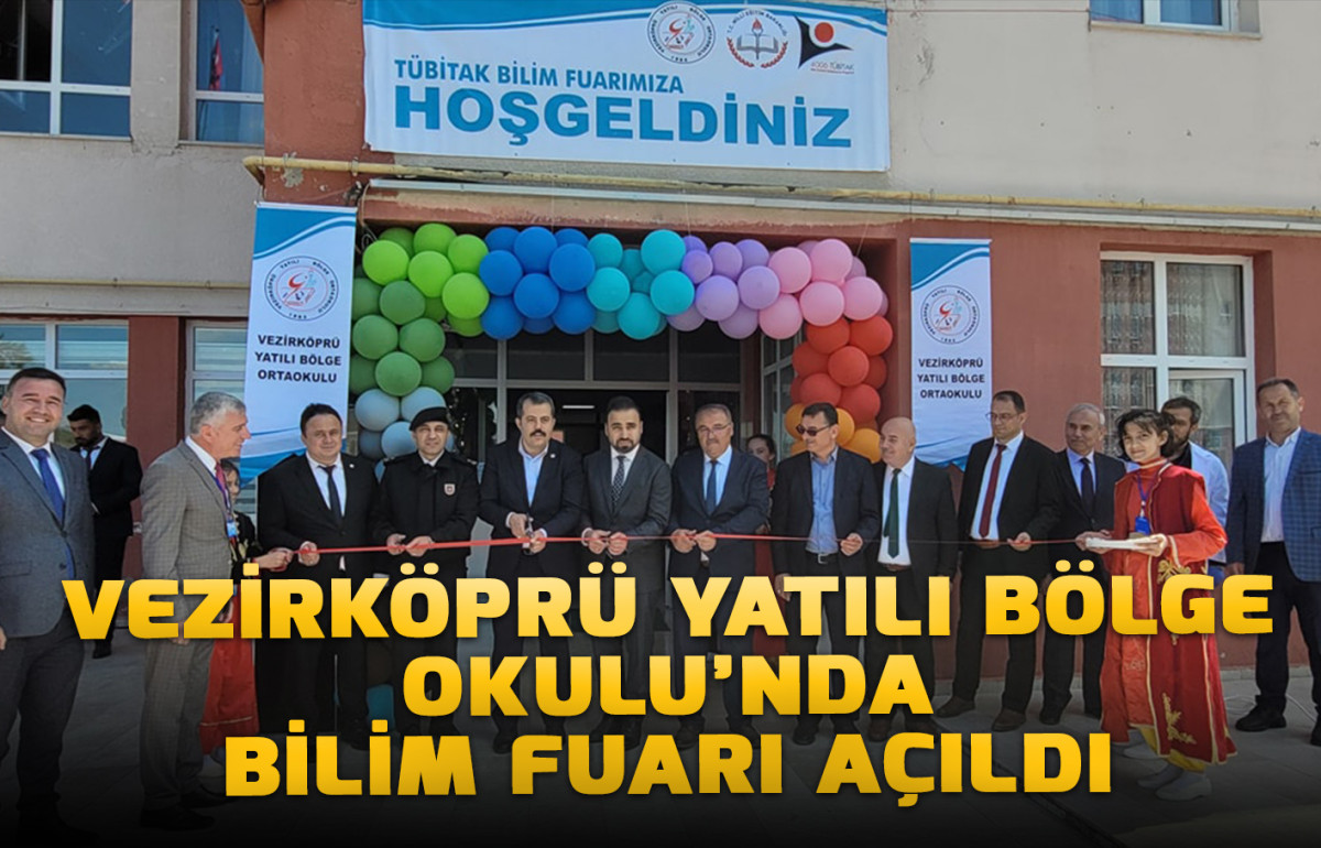 Vezirköprü Yatılı Bölge Okulu’nda Bilim Fuarı Açıldı