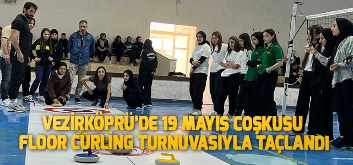 Vezirköprü’de 19 Mayıs Coşkusu Floor Curling Turnuvasıyla Taçlandı