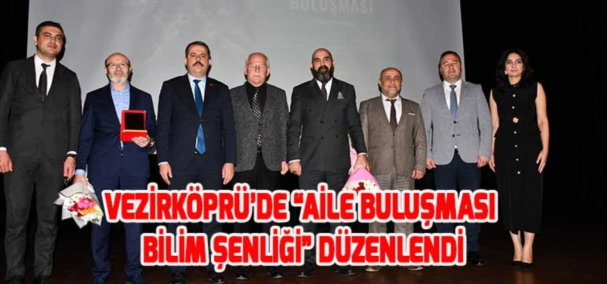 Vezirköprü’de “Aile Buluşması Bilim Şenliği” Düzenlendi