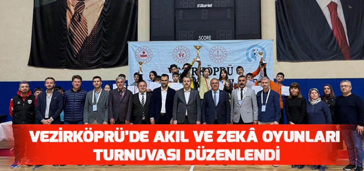 Vezirk&ouml;pr&uuml;&rsquo;de Akıl ve Zek&acirc; Oyunları Turnuvası D&uuml;zenlendi
