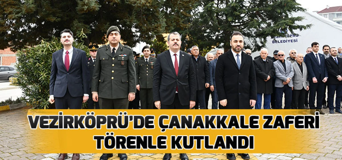 Vezirk&ouml;pr&uuml;&rsquo;de &Ccedil;anakkale Zaferi T&ouml;renle Kutlandı