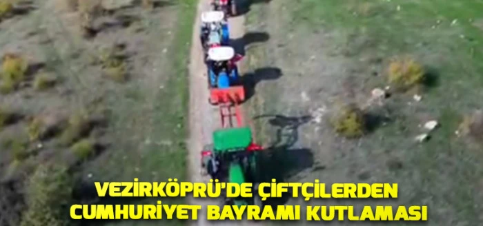 Vezirköprü’de Çiftçilerden Cumhuriyet Bayramı Kutlaması