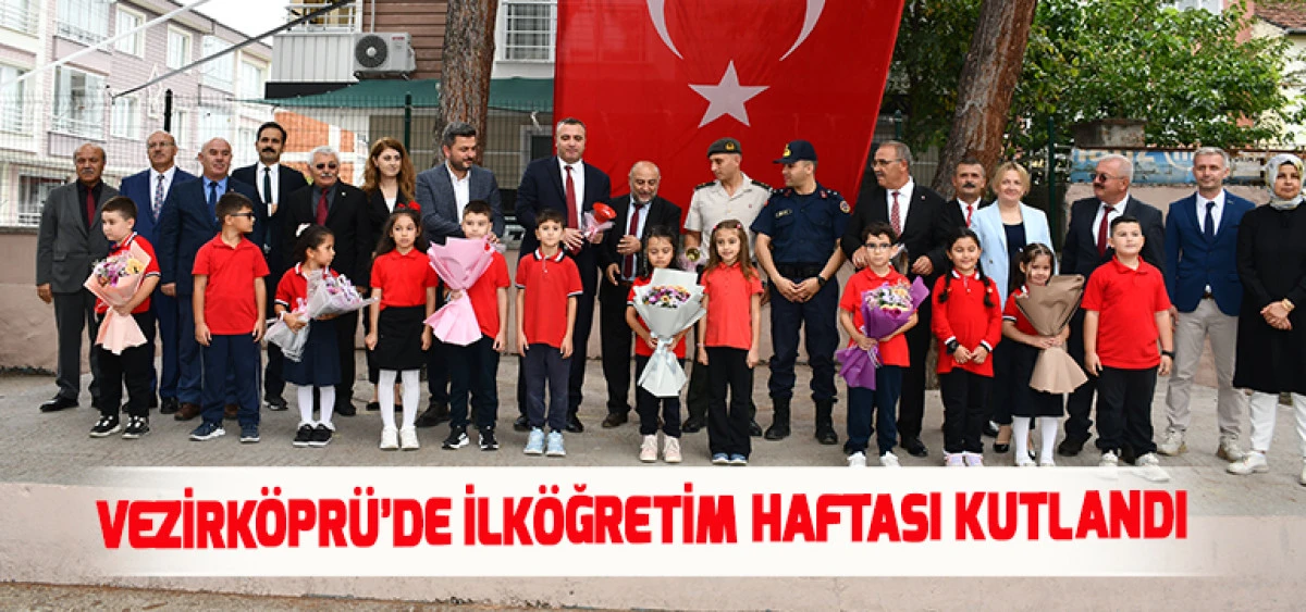 Vezirk&ouml;pr&uuml;&rsquo;de İlk&ouml;ğretim Haftası Kutlandı