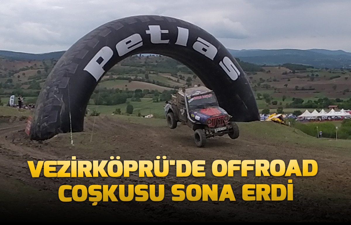 Vezirköprü'de Offroad coşkusu sona erdi.