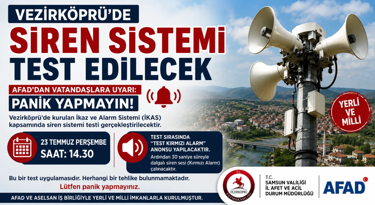 Vezirk&ouml;pr&uuml;'de Siren Sistemi Test Edilecek AFAD'dan Vatandaşlara Panik Yapmayın Uyarısı