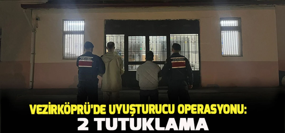 Vezirk&ouml;pr&uuml;&rsquo;de Uyuşturucu Operasyonu: 2 Tutuklama