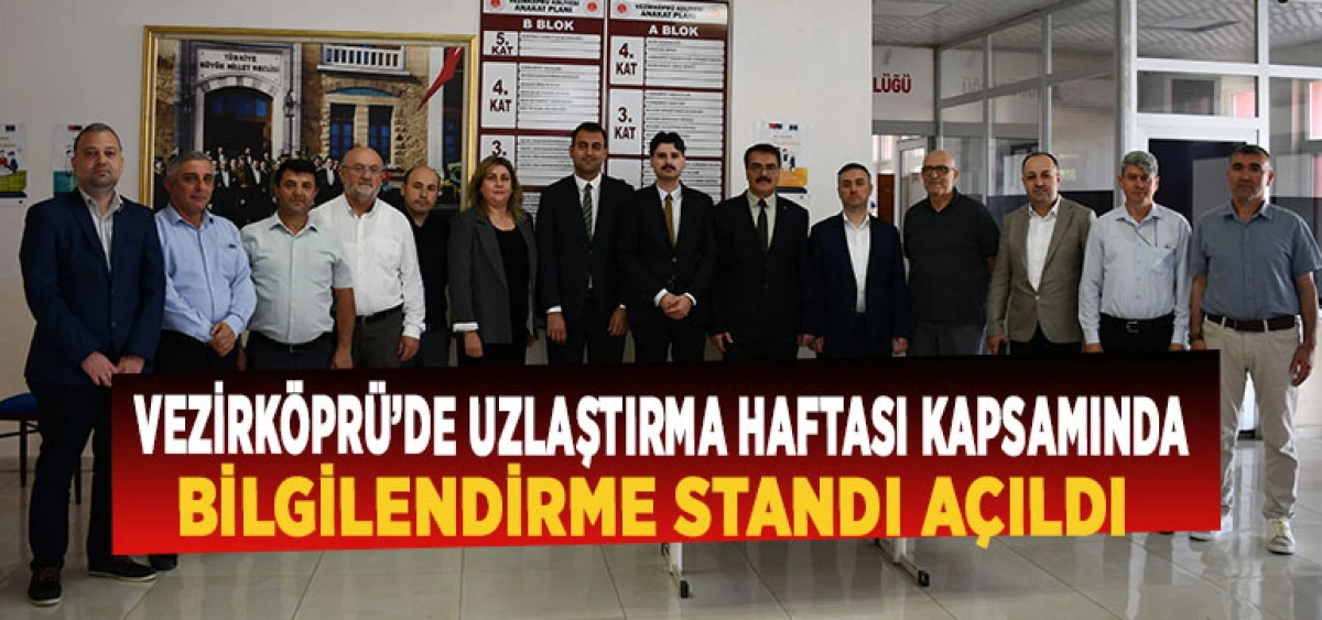 Vezirk&ouml;pr&uuml;&rsquo;de Uzlaştırma Haftası Kapsamında Bilgilendirme Standı A&ccedil;ıldı