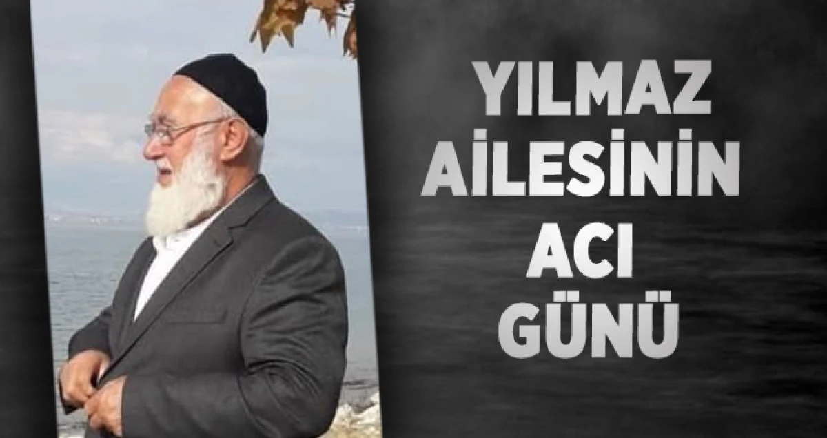 Yılmaz Ailesinin Acı Günü