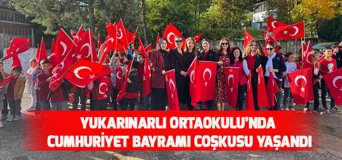Yukarınarlı Ortaokulu’nda Cumhuriyet Bayramı Coşkusu Yaşandı