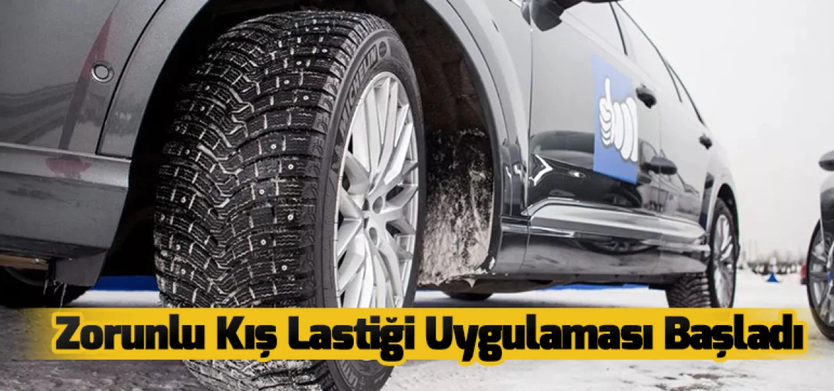 Zorunlu Kış Lastiği Uygulaması Başladı